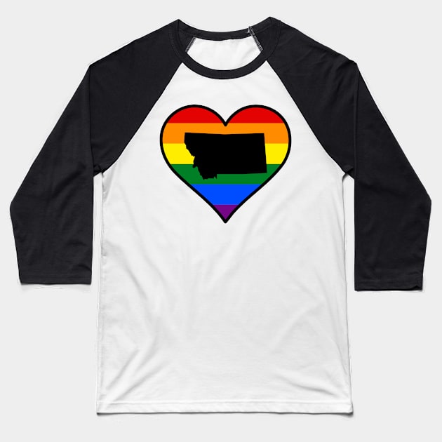 Montana Gay Pride Heart Baseball T-Shirt by fearcity